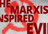 the-marxist-inspired-evil